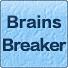 BrainsBreaker