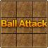 Ball Attack